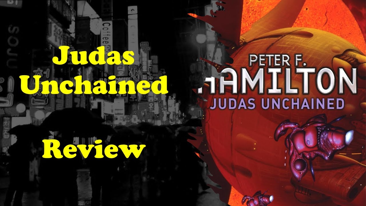 Judas Unchained by Peter F. Hamilton | Book Review