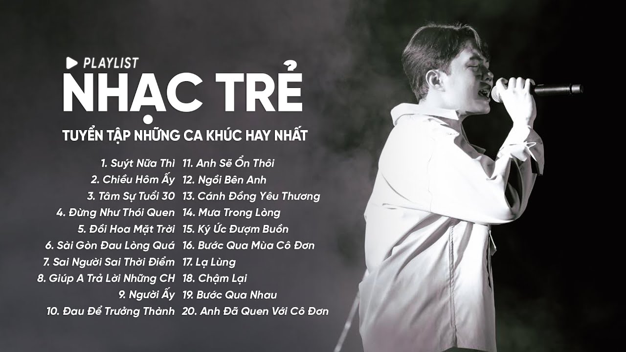 Suýt Nữa Thì, Chiều Hôm Ấy, Tâm Sự Tuổi 30 - Tuyển Tập Những Ca Khúc Hay Nhất Của Andiez, Jaykii,..
