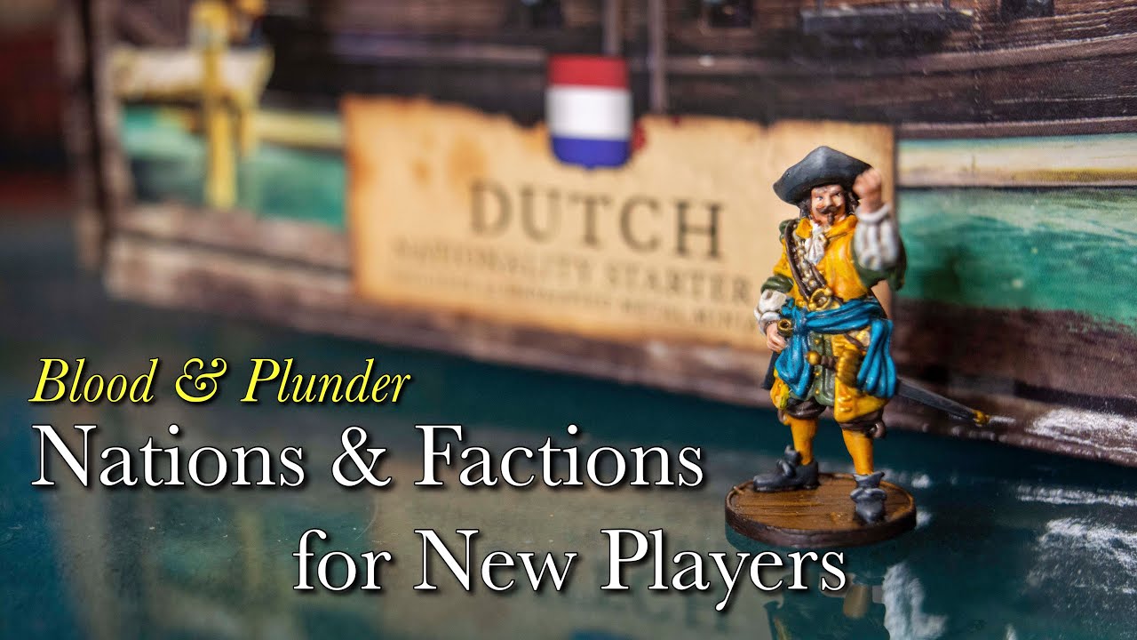 Nations & Factions for New Blood & Plunder Players