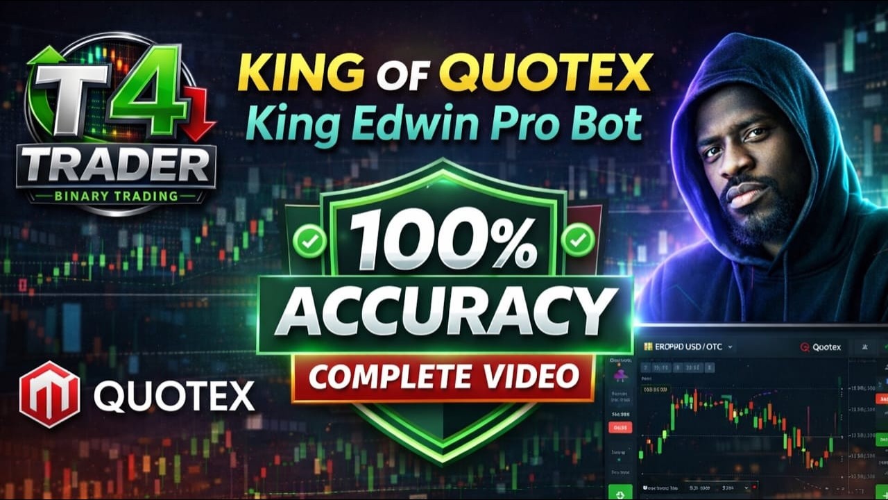 King Edwin Pro Bot Complete Video | 100% Accuracy Bot | Quotex Trading Bot |  T4 Trader