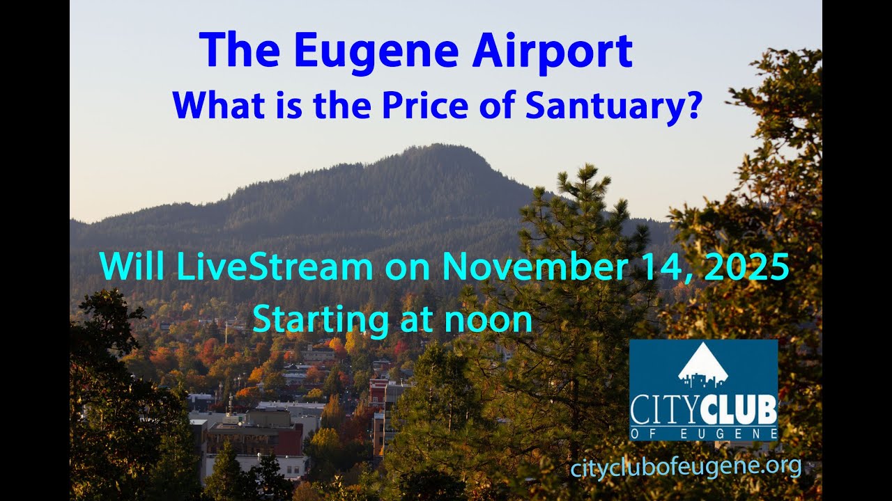 The Eugene Airport: What is the Price of Sanctuary?