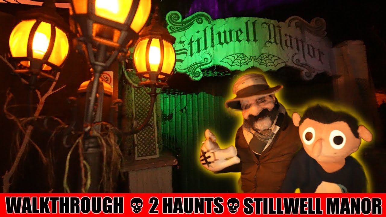 Jeff Returns! TWO HAUNTS in ONE at Stillwell Manor