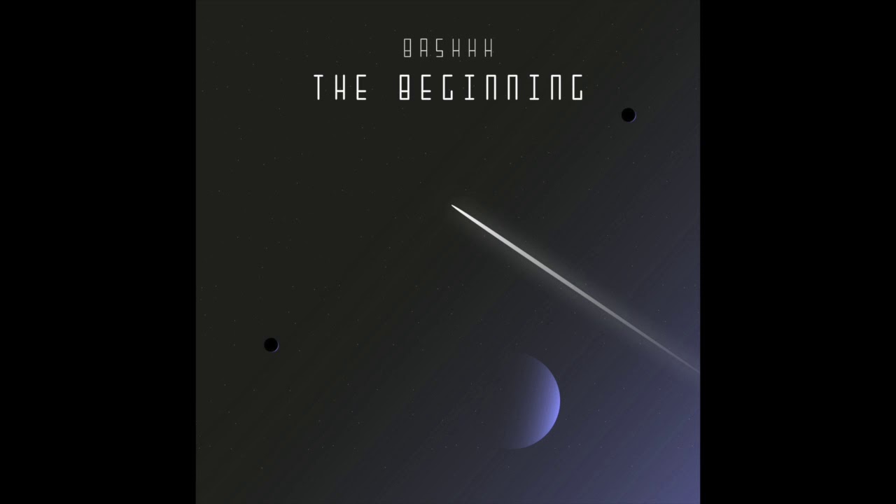 Bashhh - The Beginning