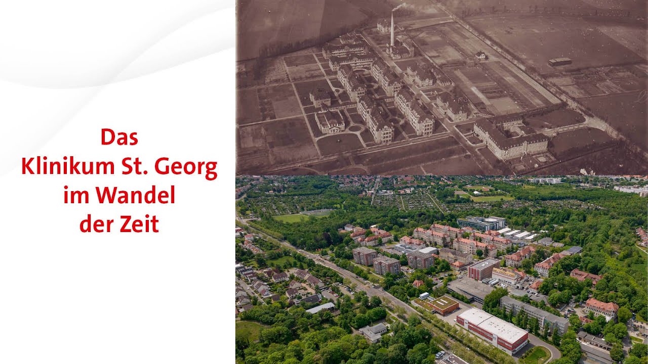 Das Klinikum St. Georg im Wandel der Zeit