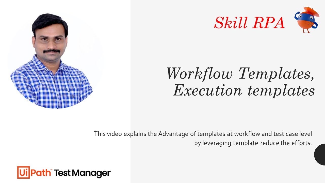 Workflow Templates and Execution Templates in UiPath