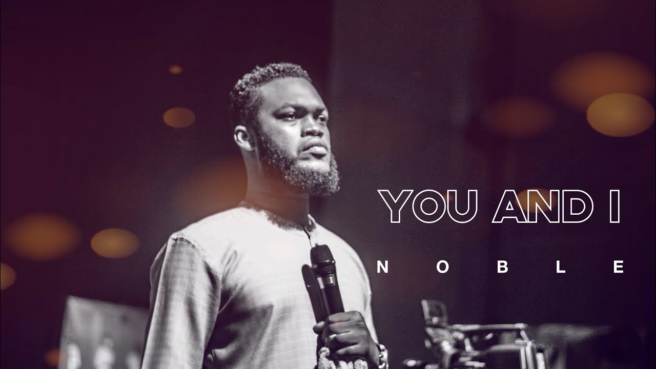 Noble G - You and I Holy Ghost (Official Video)