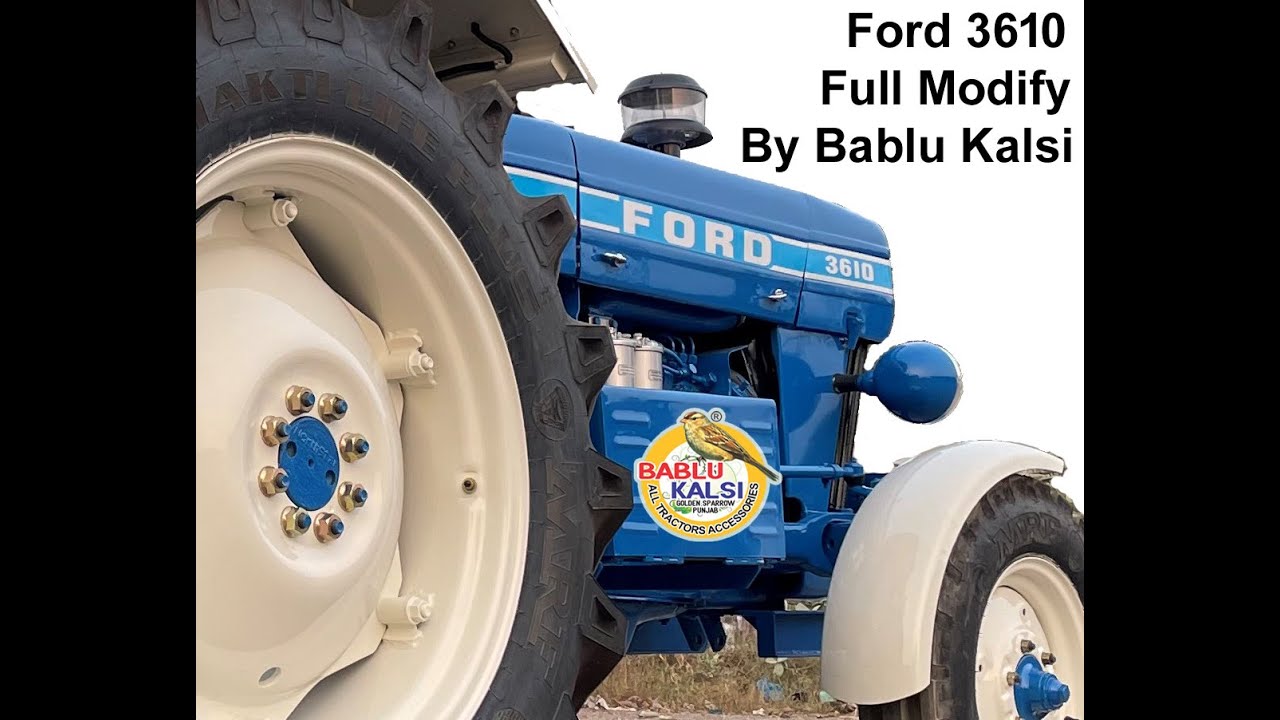 Ford 3610 Modify By Bablu Kalsi, Talwandi Bhai, Fzr, Punjab, Mb. 98144-31250, 98145-31250