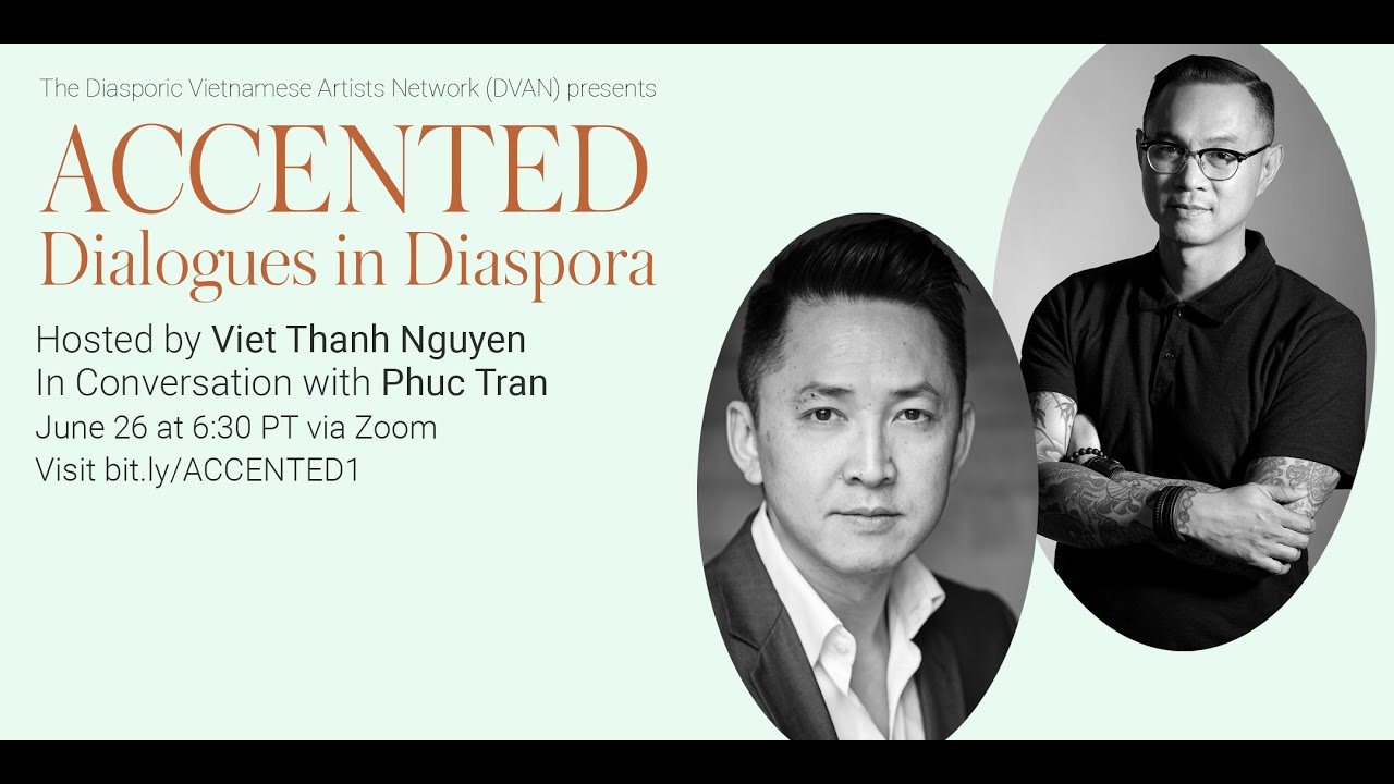 ÁCCENTED #2 | Phuc Tran in Conversation with Viet Thanh Nguyen
