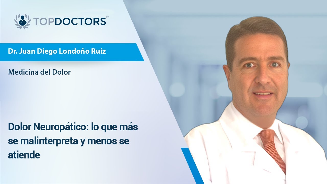 Dolor Neuropático: lo que más se malinterpreta y menos se atiende