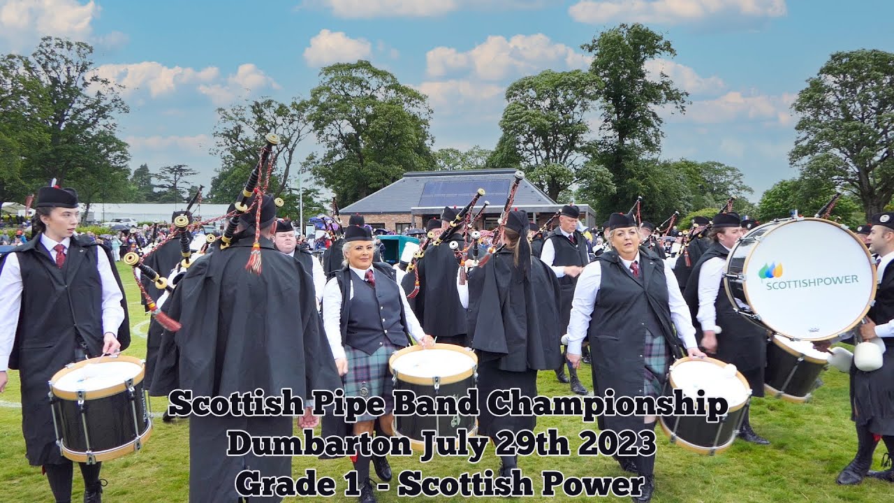 Scottish Pipe Band Championships 2023 - Dumbarton - Grade 1 - Scottish Power