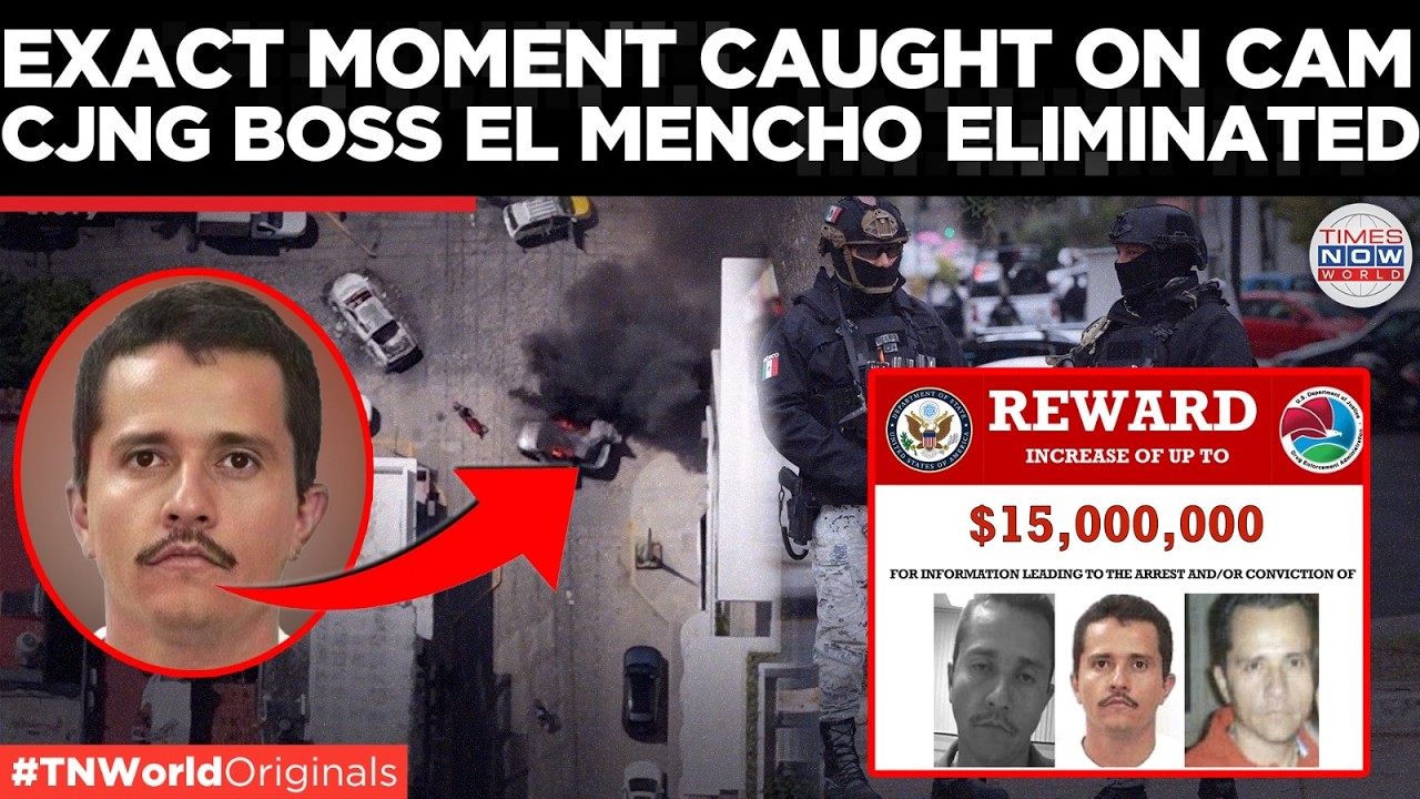 EL MENCHO ELIMINATED: Mexico Plunges Into CJNG KINGPIN Cartel Chaos After Deadly Raid | World News