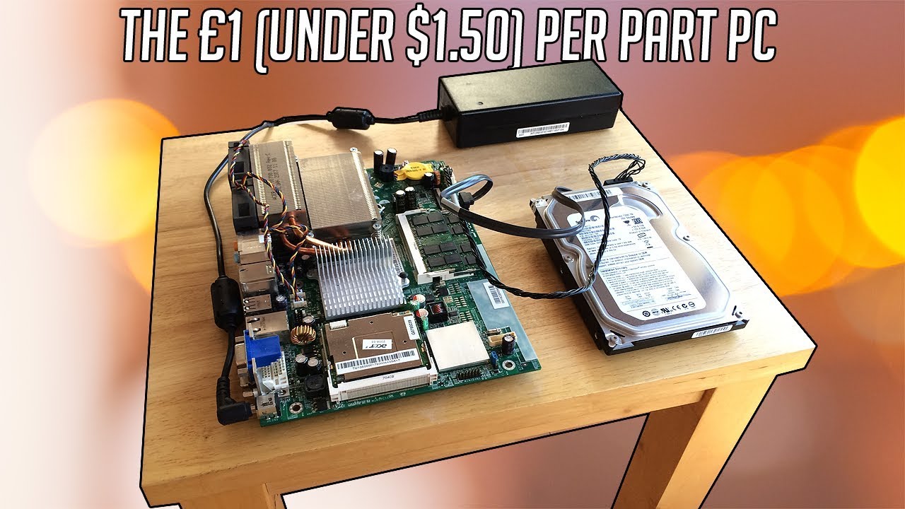A Budget PC But Each Component Cost £1 ($1.50) or Less