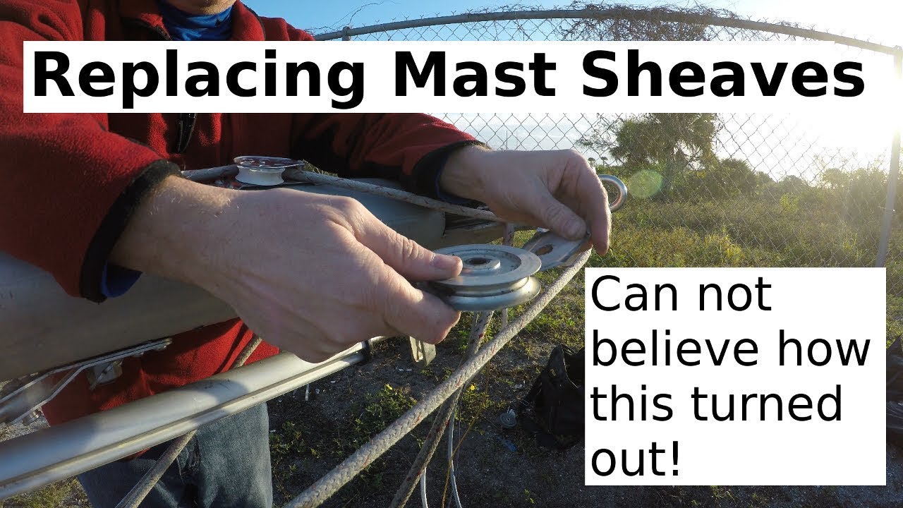 44) Replacing the  Mast Sheaves on my Tartan 37