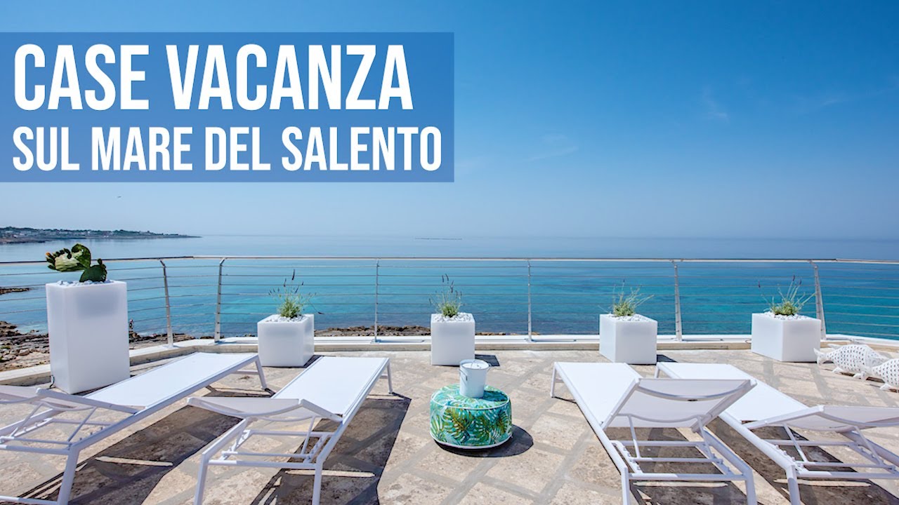 CASE VACANZA sul MARE per le vacanze nel SALENTO
