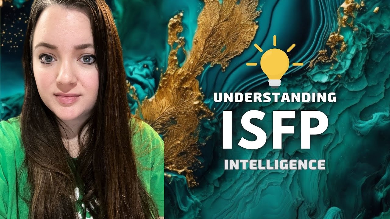 ISFP Intelligence Explained