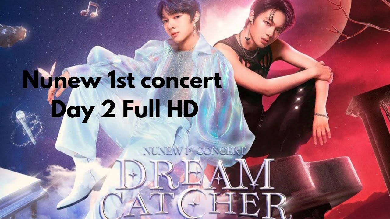 NUNEW 1ST CONCERT DAY 2~ FULL HD❤️🌈 #nunew1stconcert #zeenunew #zeepruk #nunew
