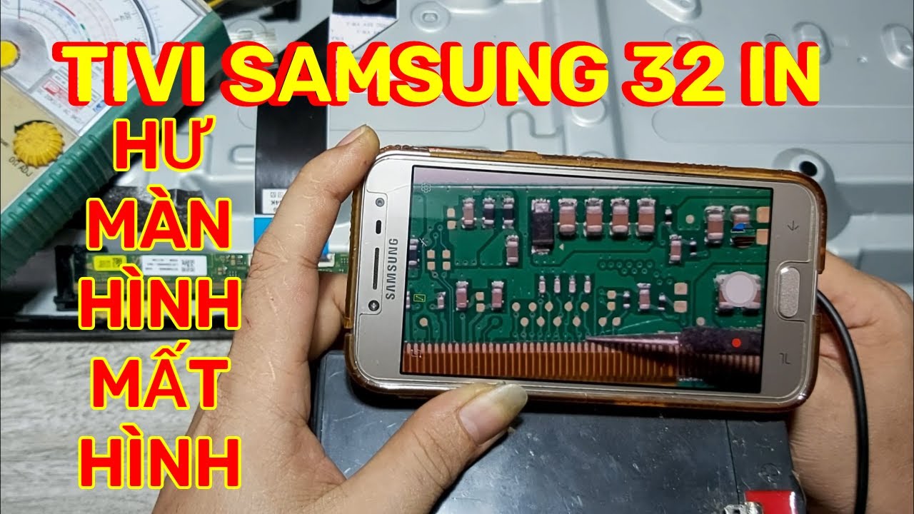 sửa tivi lcd samsung 32in có khung sáng không hình