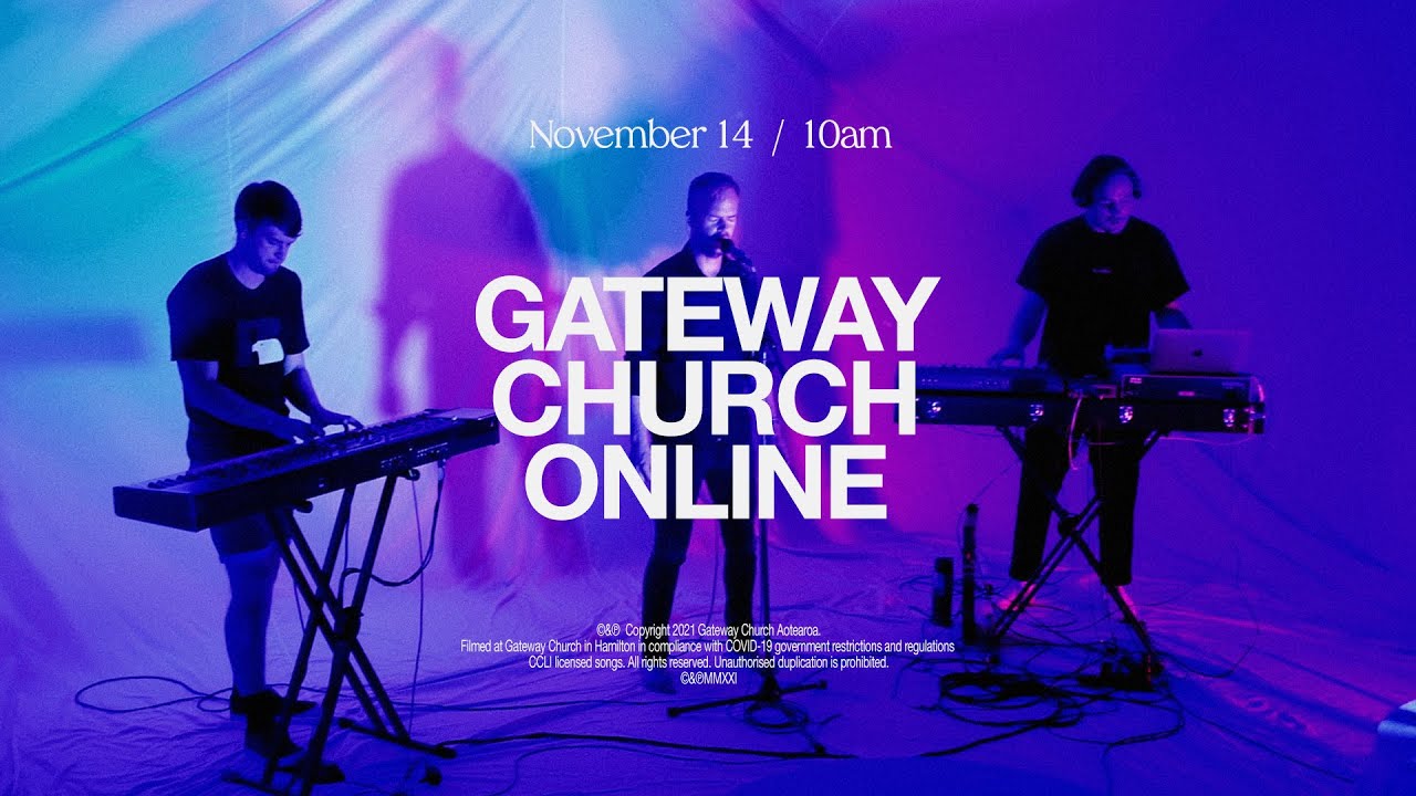 Gateway Church Aotearoa - Sunday Morning | November 14, 2021
