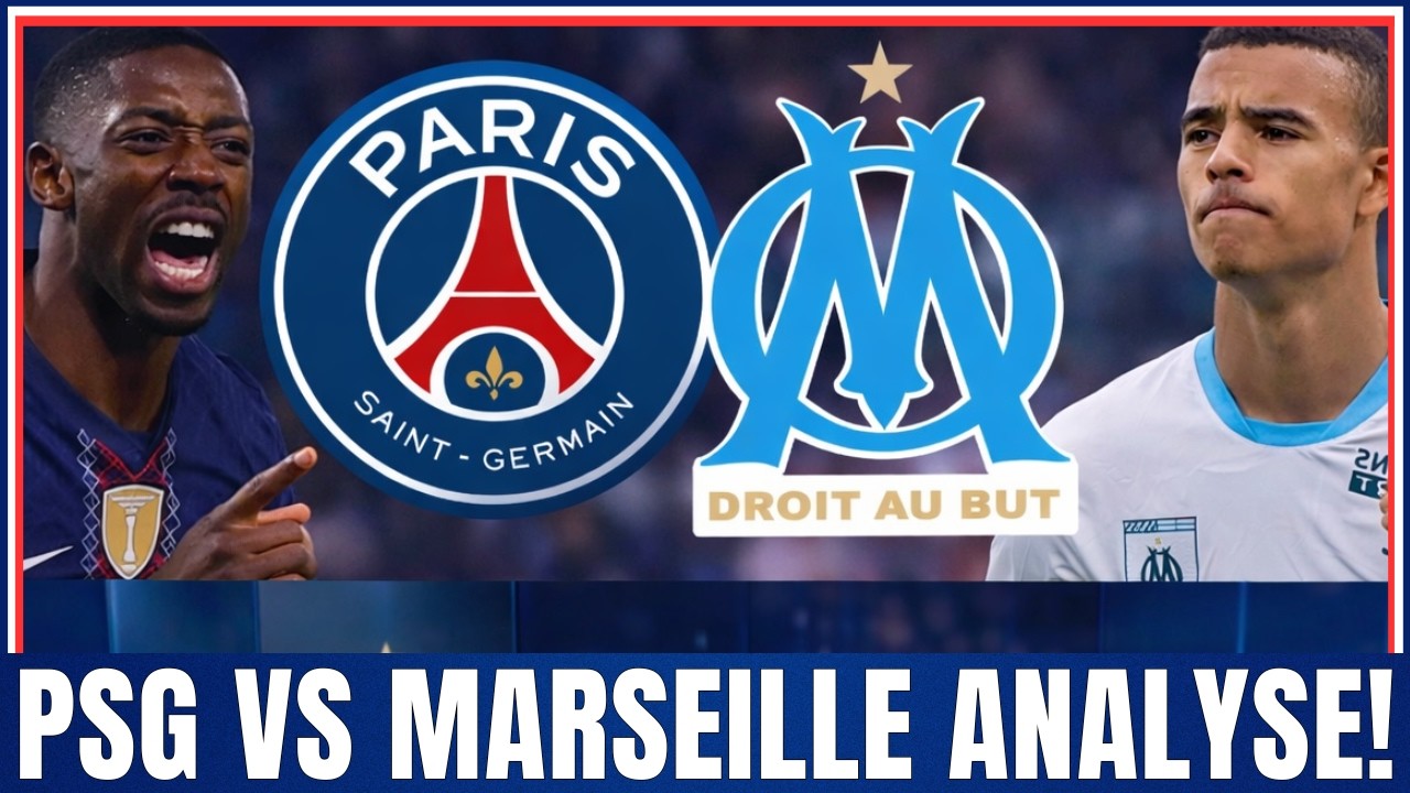 Psg vs Marseille : Dembélé contre Greenwood, le duel décisif du Classique ? Analyse et pronostics !