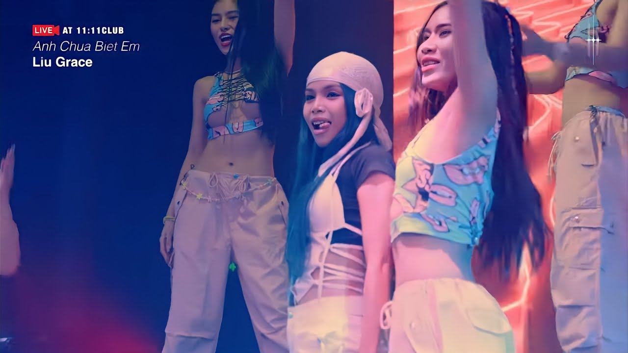Liu Grace - Anh chưa biết em | Live 11:11 Club
