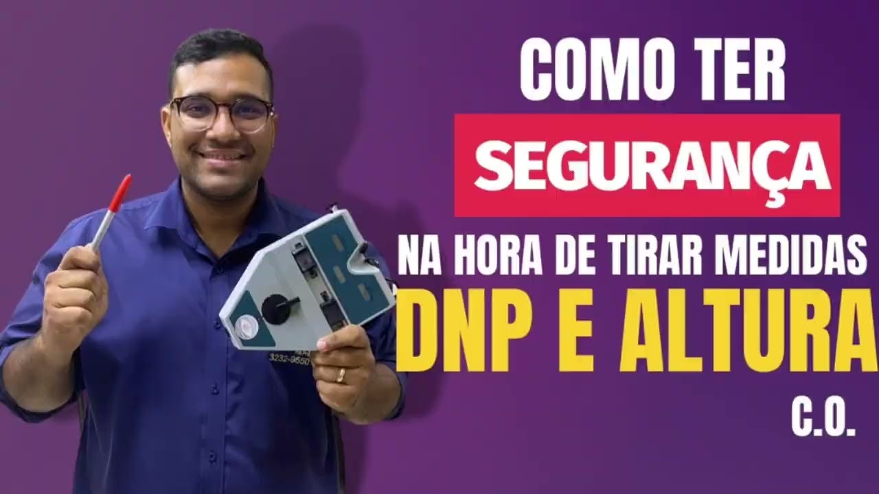 COMO TIRAR AS MEDIDAS DE DNP E ALTURA NA ÓTICA COM SEGURANÇA! DICAS INCRÍVEIS