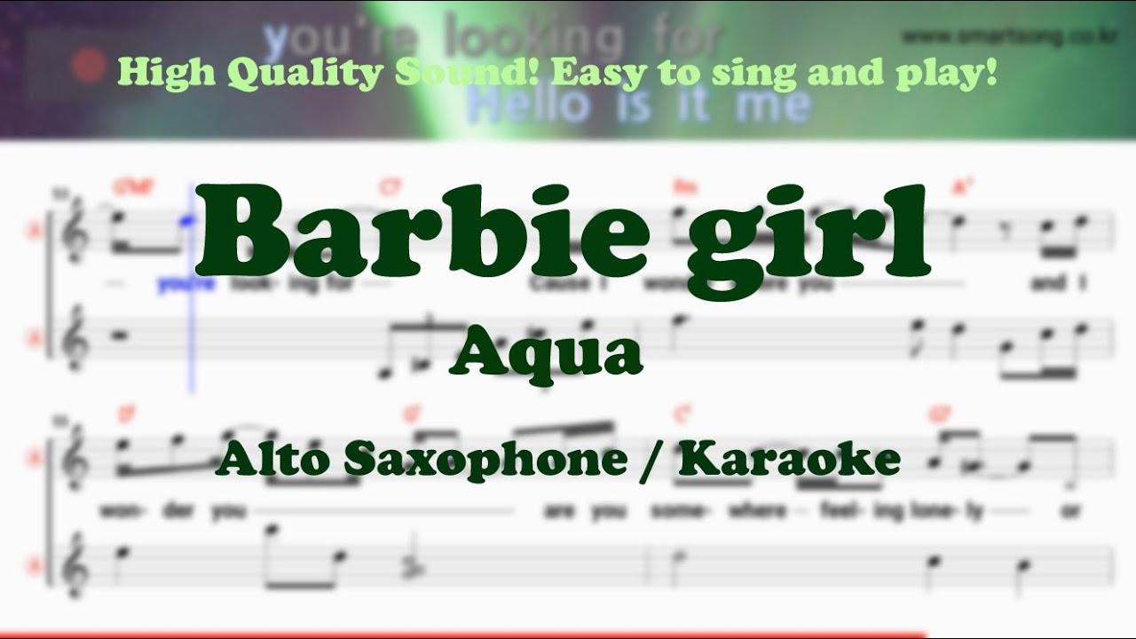 Barbie girl - Aqua (Alto Saxophone Sheet Music Gm Key / Karaoke / Easy Solo Cover)