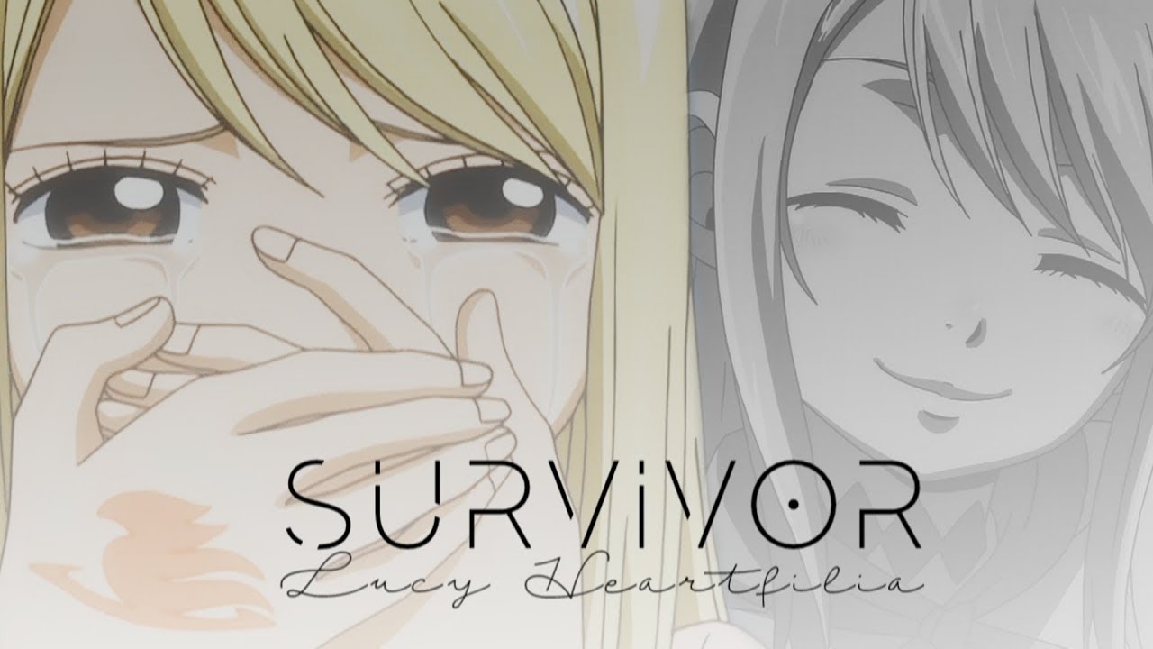 Survivor || Lucy Heartfilia
