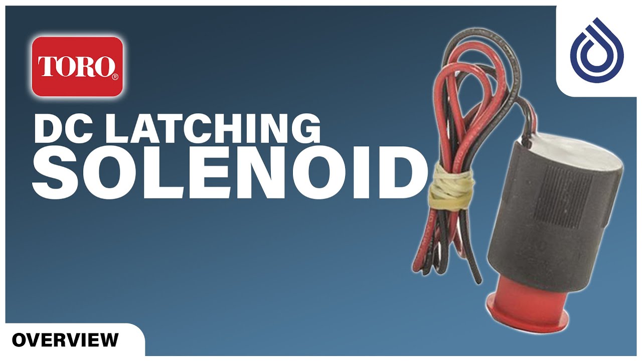 Toro - DCLS-P - Toro DC Latching Solenoid Assembly