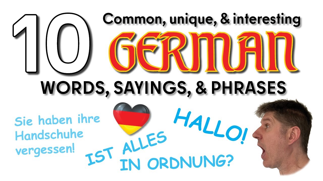 10 Common, Unique, & Interesting GERMAN Words, Sayings, & Phrases