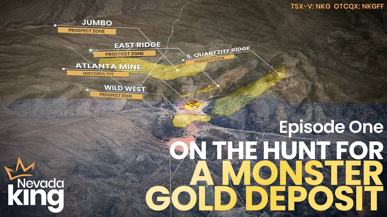 Nevada King Gold - “On The Hunt for a Monster Gold Deposit” - Episode 1 (TSX-V: NKG; OTCQX:NKGFF)