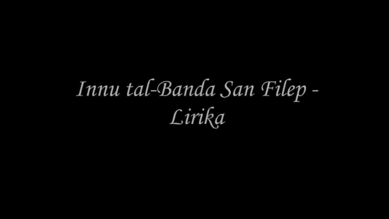 Lirika Innu Marċ tal-Għaqda Każin Banda San Filep A.D 1851