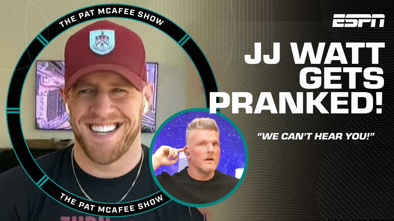 JJ Watt gets PRANKED LIVE during the show 'WE CAN'T HEAR YOU!' 👂😂 | The Pat McAfee Show