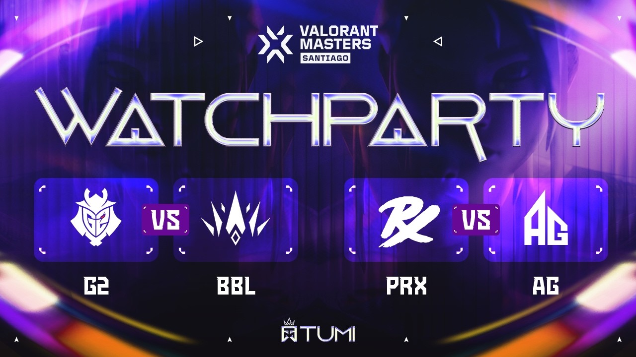 🔴DAY 9: G2 vs. BBL; AG vs. PRX - MASTERS SANTIAGO | NAY CỔ VŨ BBL NHEN!!! #vctwatchparty