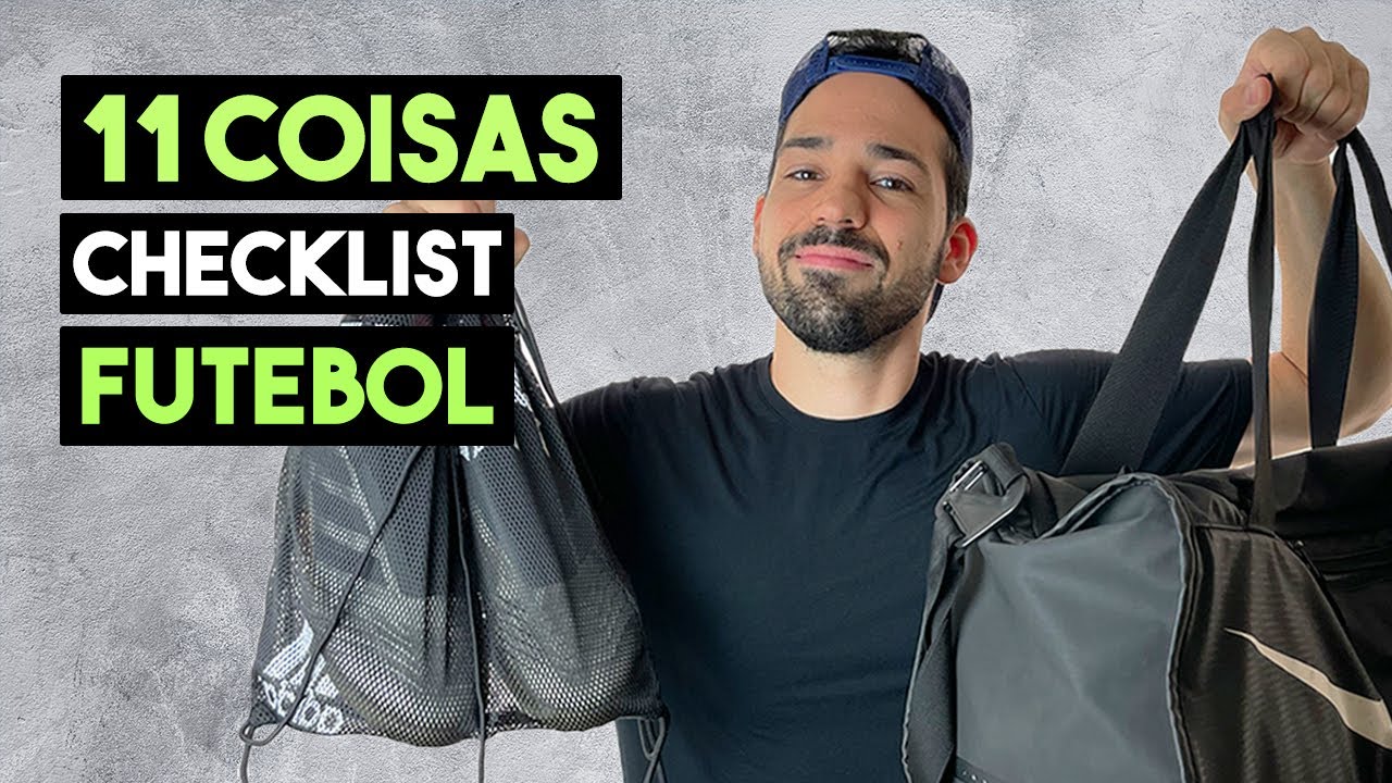 11 COISAS PRA USAR/LEVAR PRO FUTEBOL (o item 10 todo mundo pergunta o motivo)