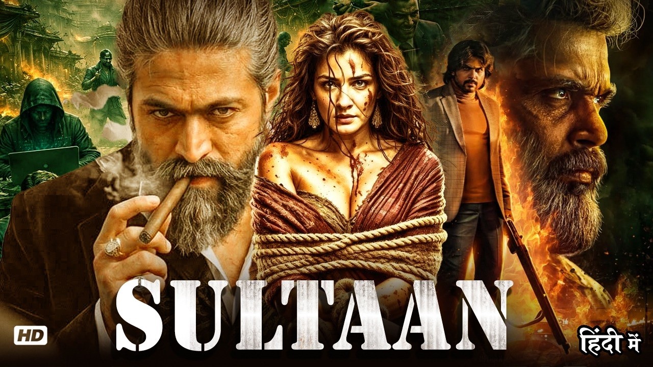 Sultan (2026) | Yash & Raveena Tandon New Blockbuster Action South Movie in Hindi Dubbed | HD Movie