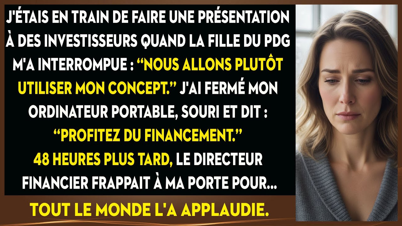 Ma Présentation A Été Interrompue Par La Fille Du Pdg: 
