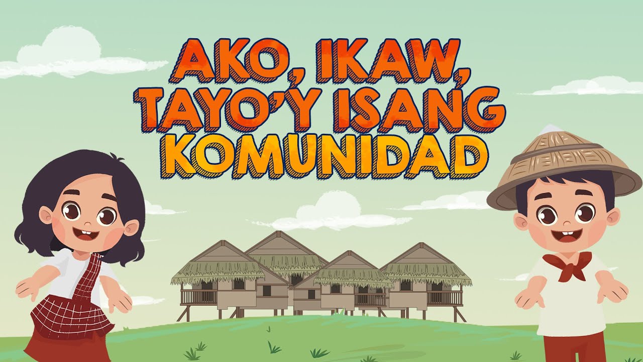 AKO, IKAW, TAYO'Y ISANG KOMUNIDAD| Hiraya TV