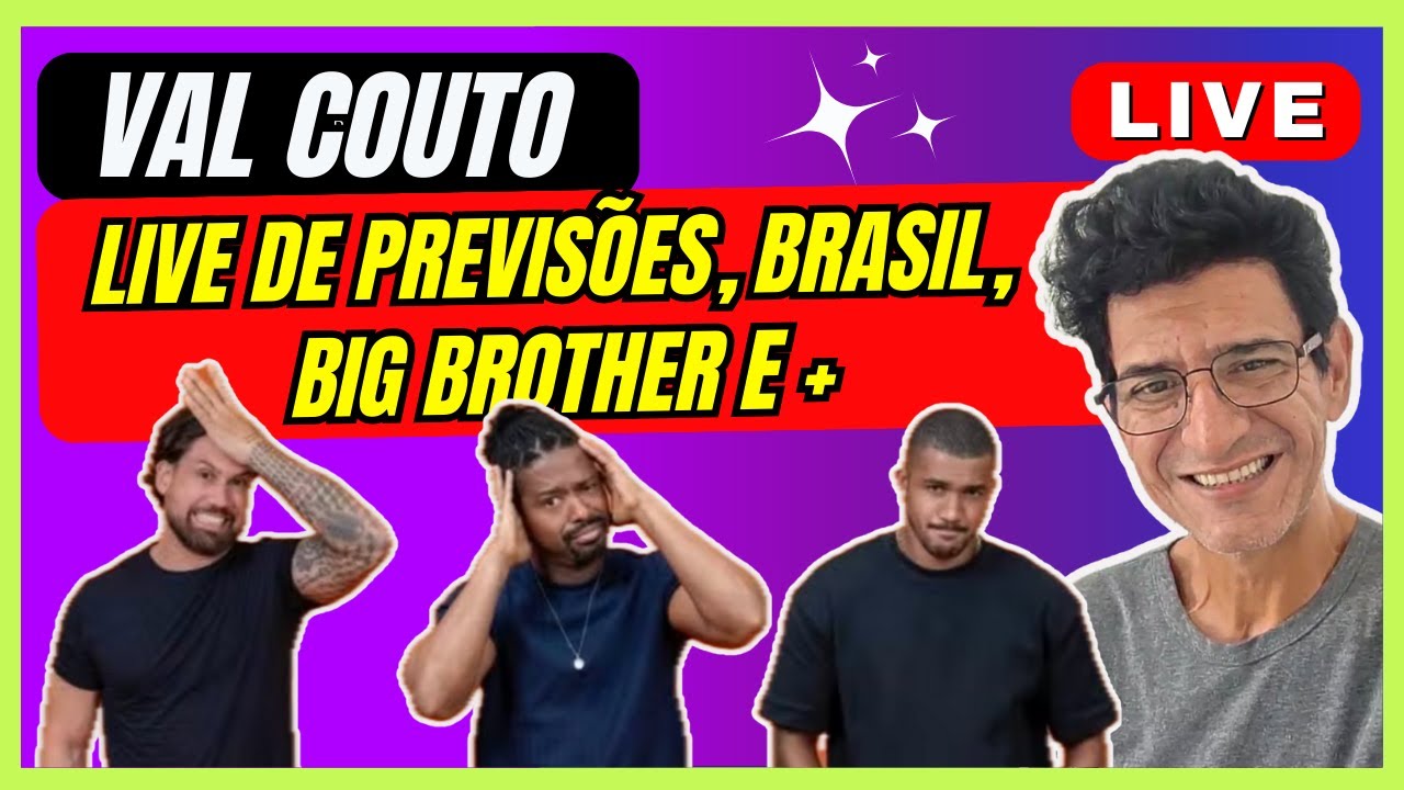 VAL COUTO FAZ LIVE DE PREVISÕES, BRASIL, BIG BROTHER E + #valcouto #previsões #carlinhosvidente