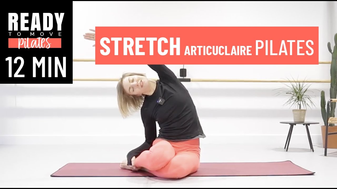 12MIN STRETCH Pilates SANS MATERIEL - Ready To Move Sabine ADP Reims