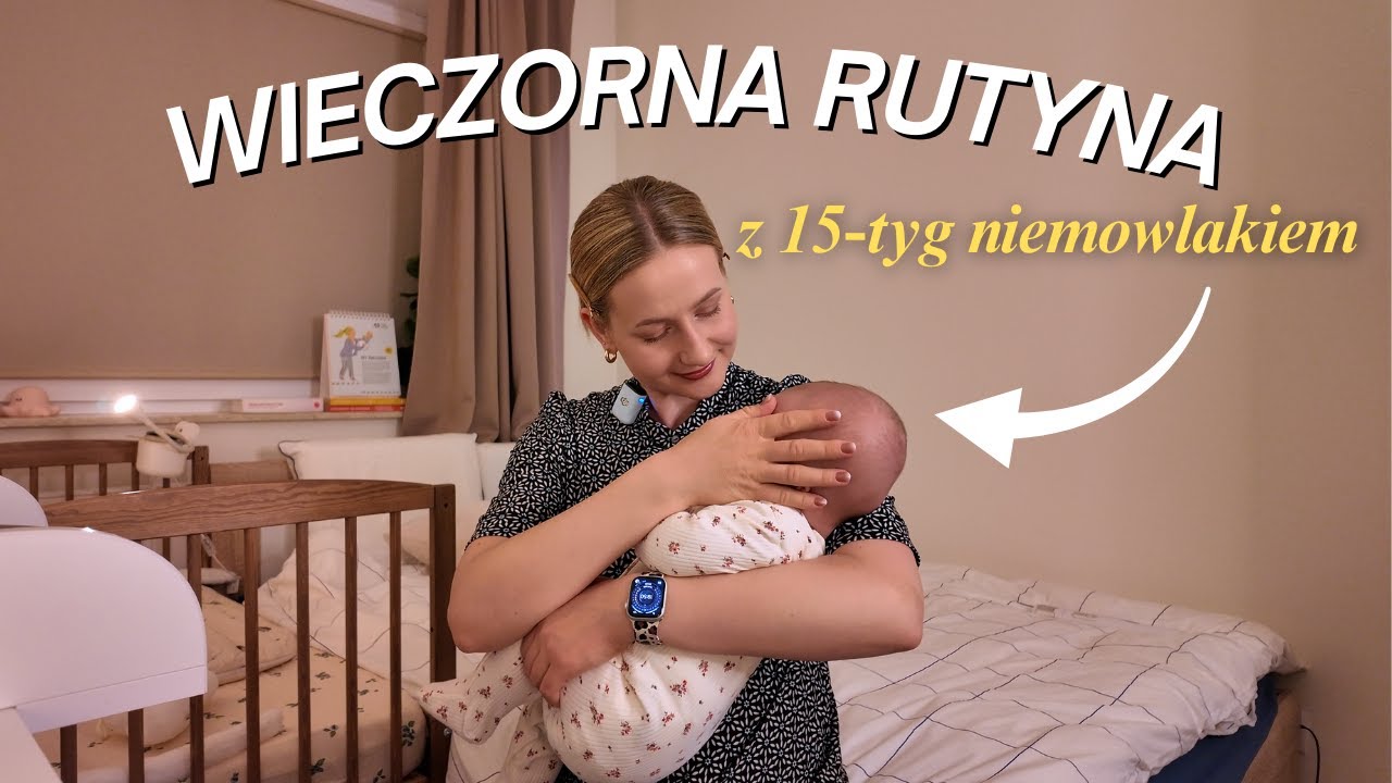 Kąpiel i wieczorna pielęgnacja niemowlaka *15 tygodni* | REALISTYCZNY VLOG