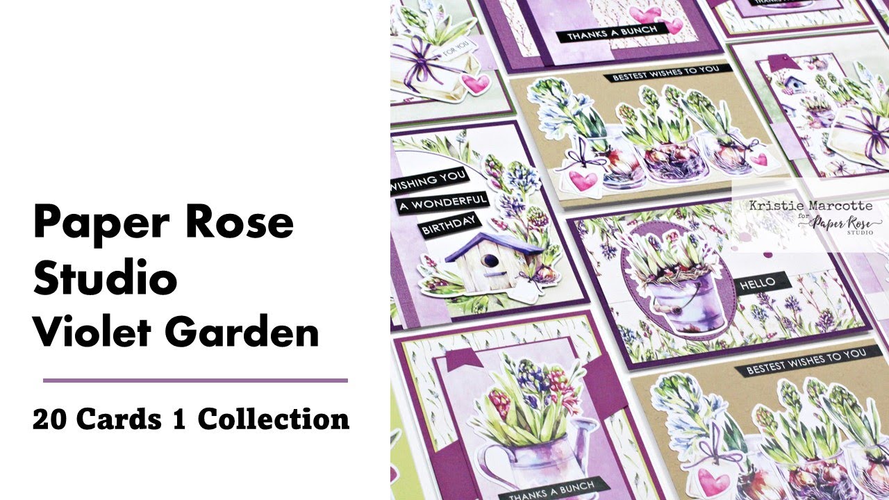 Paper Rose Studio | Violet Garden | 20 Cards 1 Collection with Kristie Marcotte