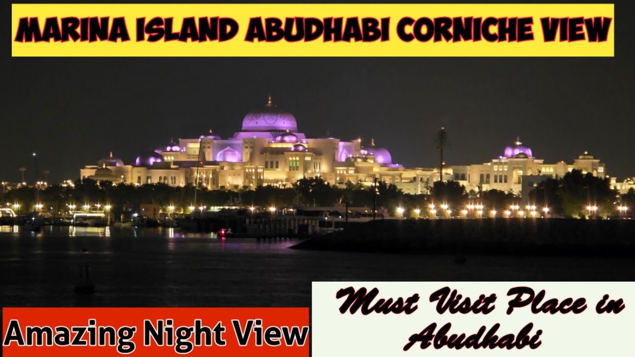 Marina Island Corniche Night view | Abu Dhabi Corniche | Corniche Beach to Al Marina