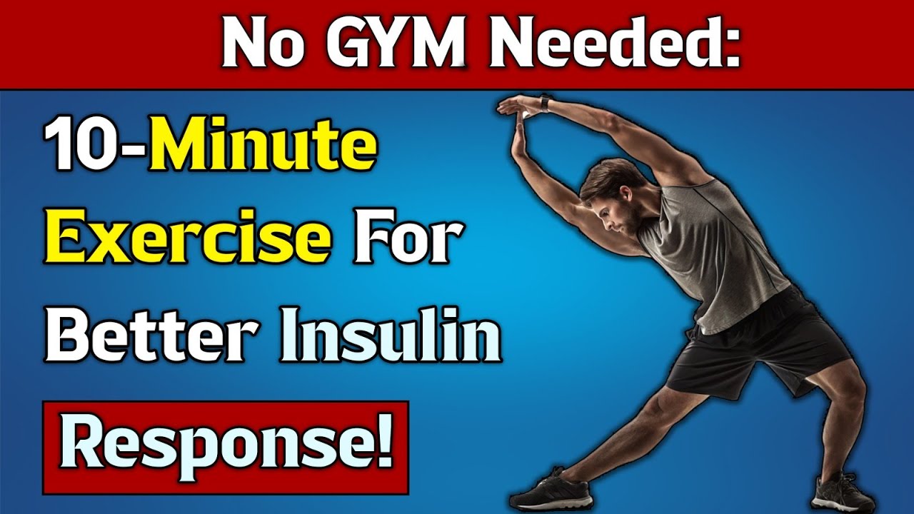 10-минутные ежедневные упражнения, которые естественным образом улучшают чувствительность к инсул...