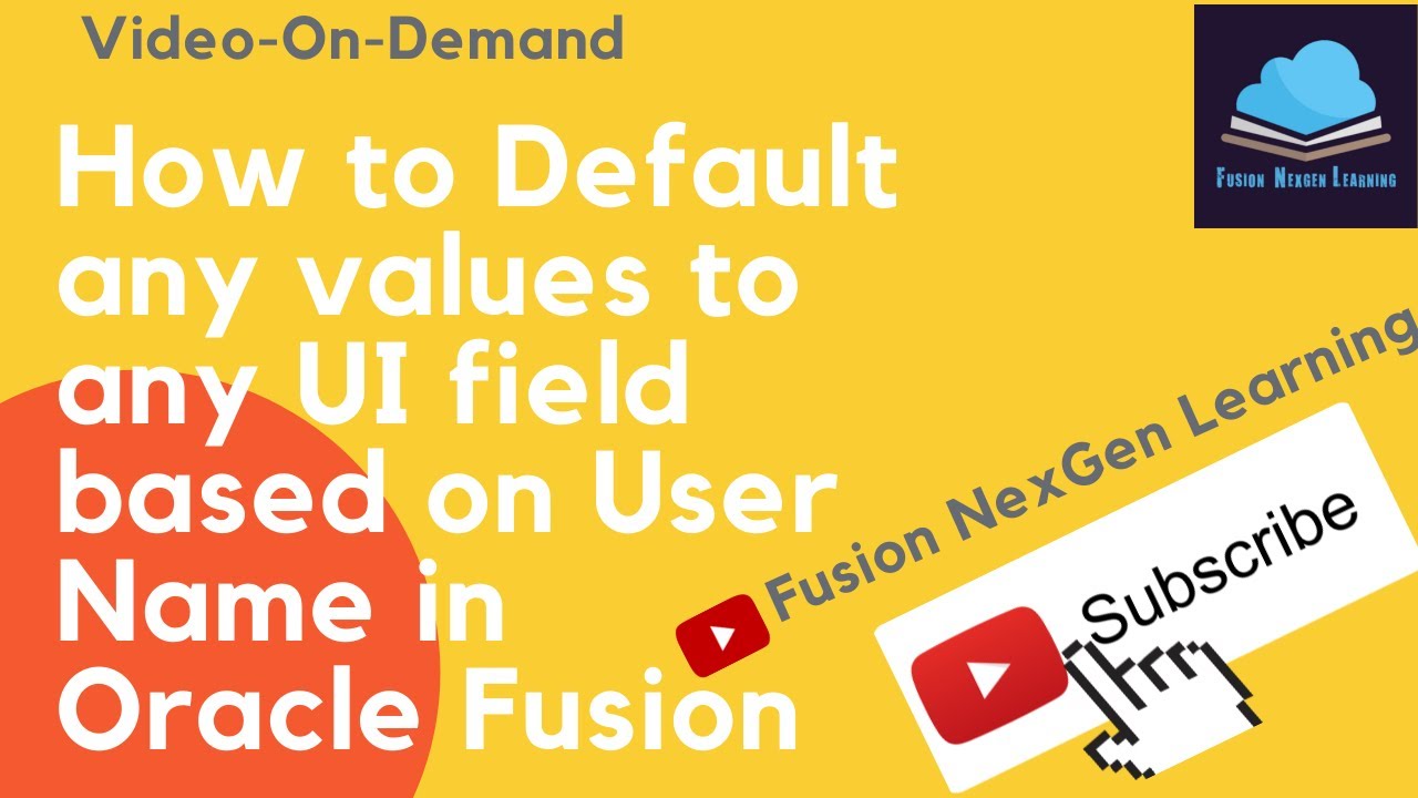 Default any Values based on User Name in Oracle Fusion Cloud