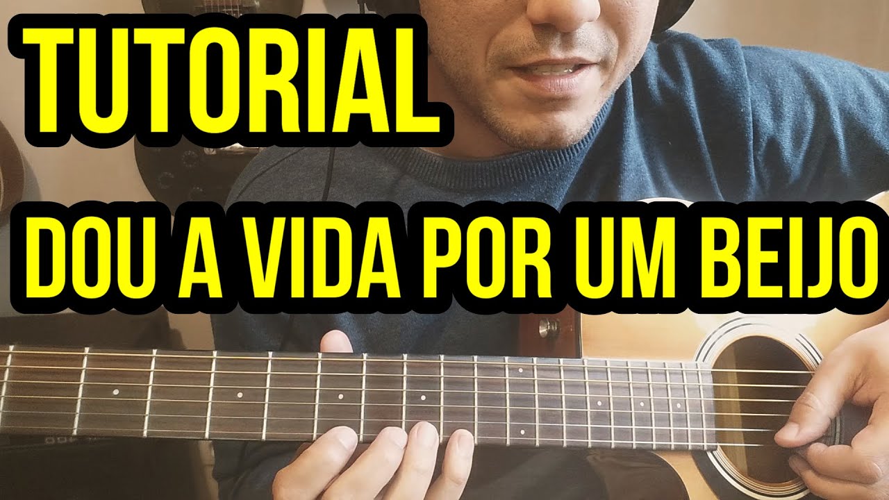 Tutorial - Dou a vida por um beijo - Zeze di camargo e Luciano -  Deleo(Dínamo)