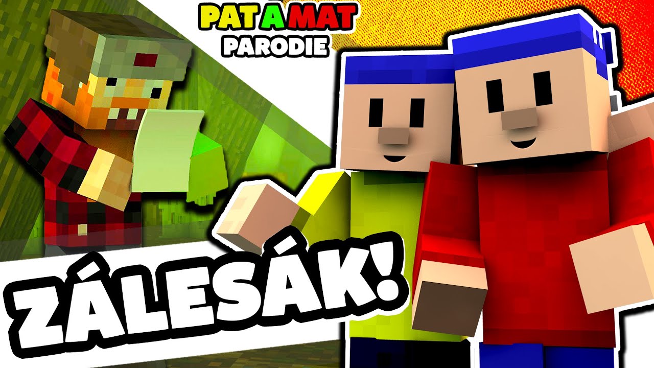 PAT A MAT PARODIE v MINECRAFTU | ZÁLESÁK!