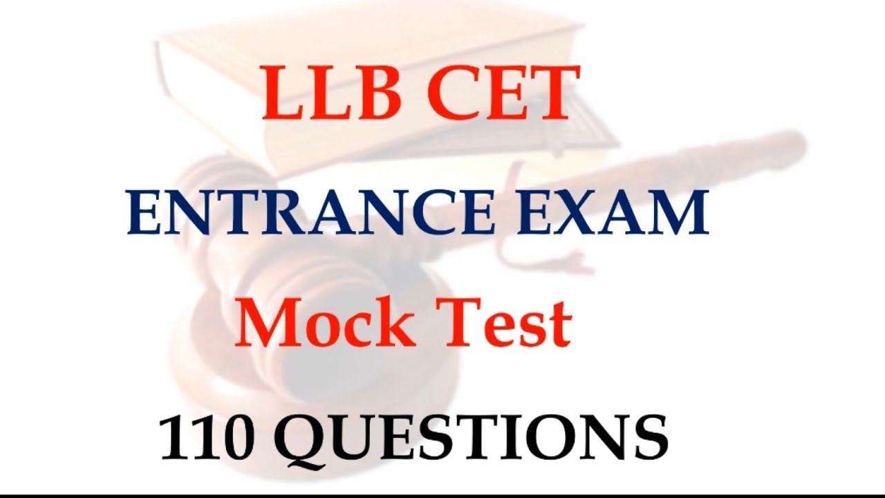 LLB CET I ENTRANCE EXAM I MOCK TEST I 110 QUESTIONS