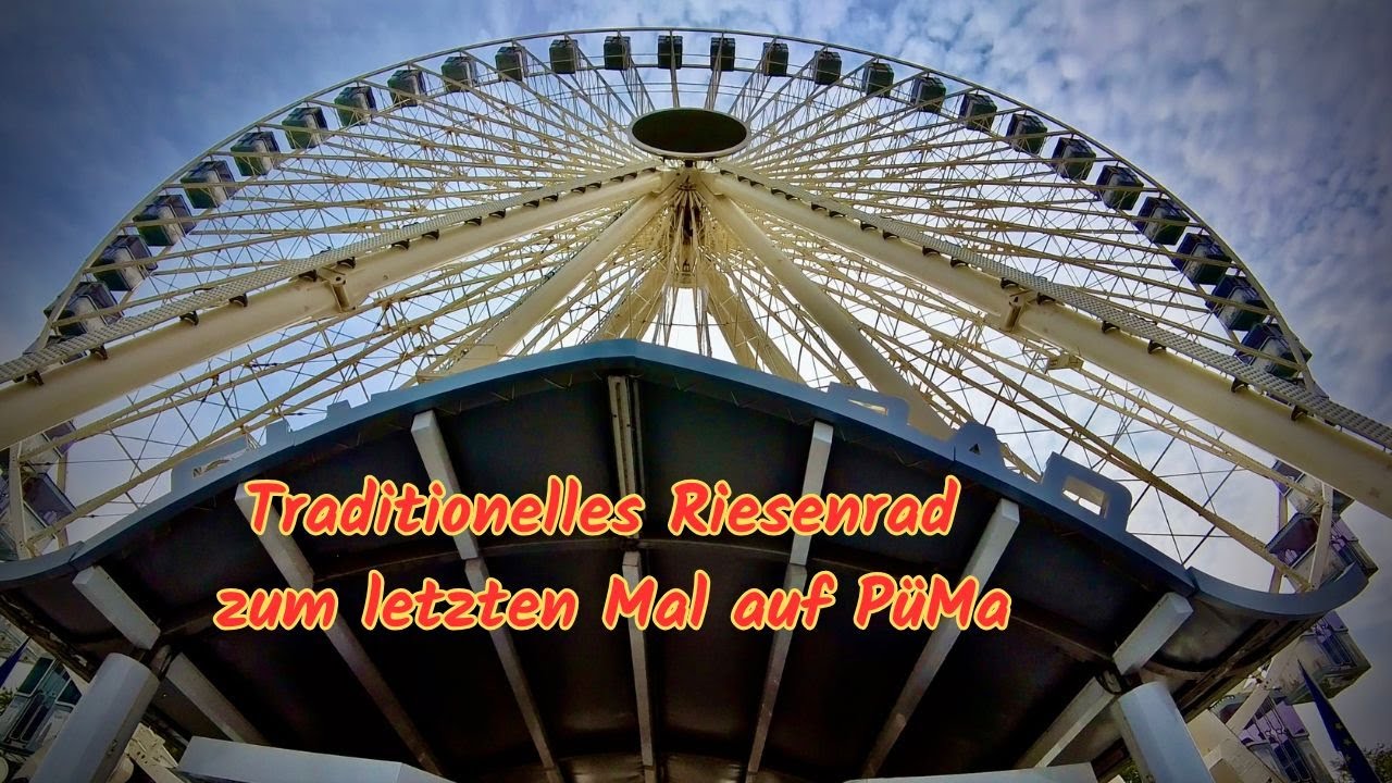 Riesenrad🎡Europa-Rad wird sich dieses Jahr zum letzten Mal auf Pützchens Markt drehen-go Florenz 🇮🇹
