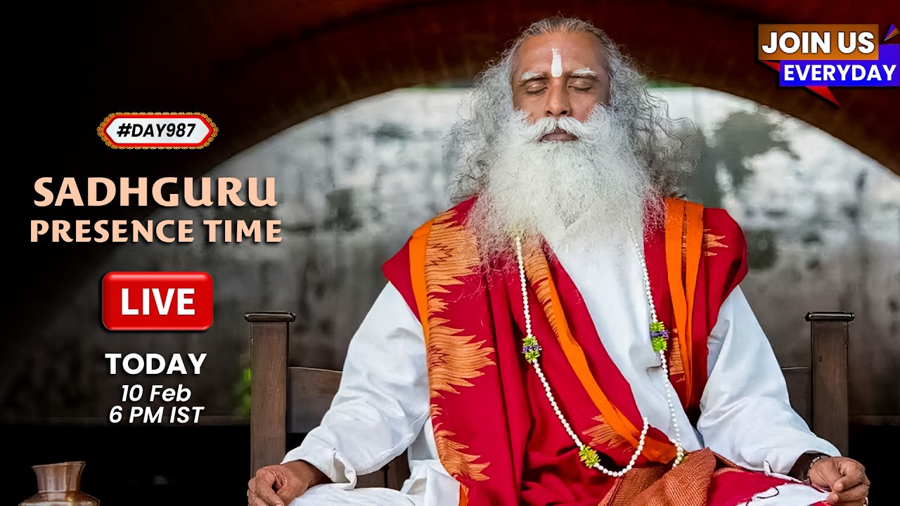 🔴LIVE | Sadhguru Presence Time | GUIDED MEDITATION | 6 PM | 10 Feb 2026 | Isha Yoga Center | #Day987