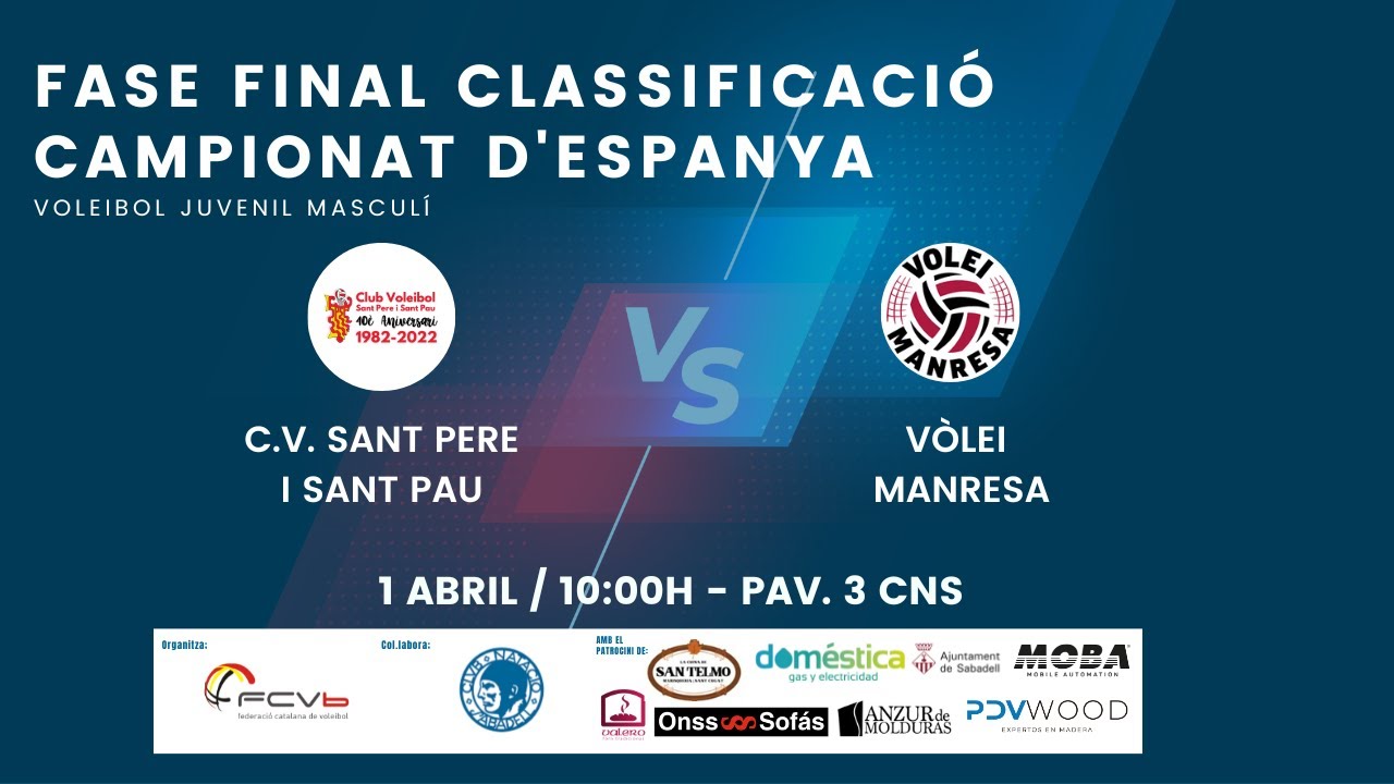 Fase Final juvenil masculí Class. Campionat d'Espanya CV Sant Pere i Sant Pau - Vòlei Manresa
